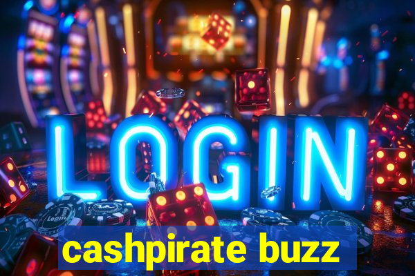 cashpirate buzz